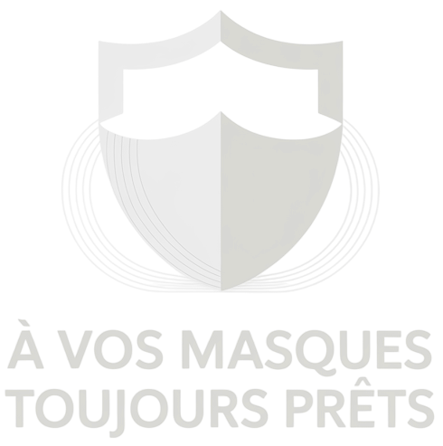 À Vos Masques Toujours Prêts